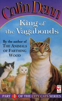 King of the Vagabonds - Book #1 of the City Cats
