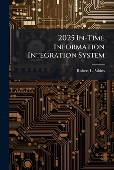 Paperback 2025 In-Time Information Integration System Book