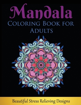 Paperback Mandala Coloring Book for Adults: Beautiful Stress Relieving Designs Book