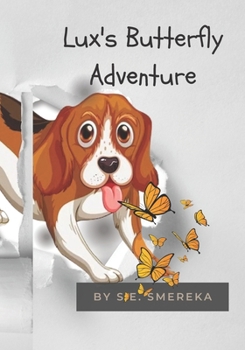 Paperback Lux's Butterfly Adventure Book