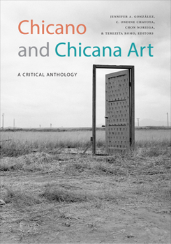 Paperback Chicano and Chicana Art: A Critical Anthology Book