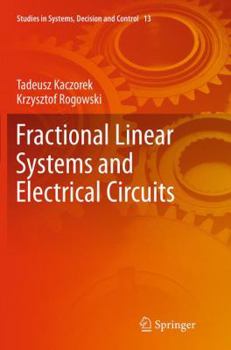 Paperback Fractional Linear Systems and Electrical Circuits Book