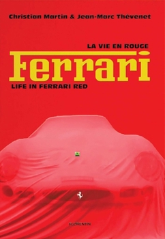 LA VIE EN ROUGE FERRARI
