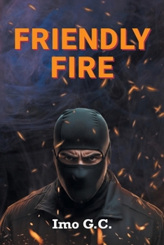Friendly Fire