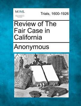 Paperback Review of the Fair Case in California Book