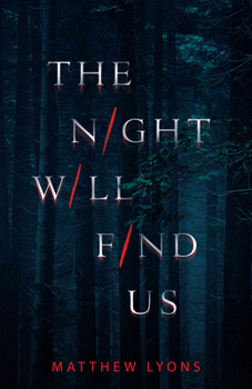 Paperback The Night Will Find Us Book