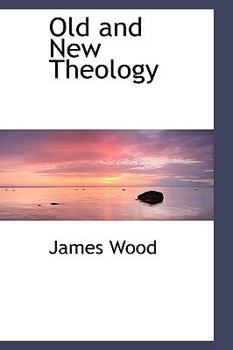 Hardcover Old and New Theology Book