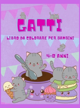 Gatto libro da colorare per bambini 4-8 anni: Immagini semplici e divertenti per bambini e ragazzi in età prescolare, Il libro da colorare del grande ... semplice libro da co