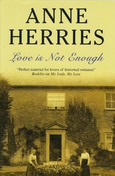 Love is Not Enough - Book #1 of the Upstairs, Downstairs Saga