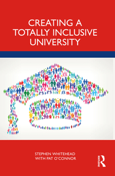 Paperback Creating a Totally Inclusive University Book