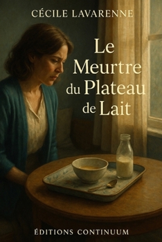 Paperback Le Meurtre du Plateau de Lait [French] Book