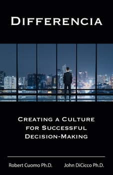 Paperback Differencia: Creating a Culture for Successful Decision-Making Book