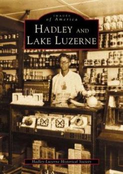 Paperback Hadley and Lake Luzerne Book