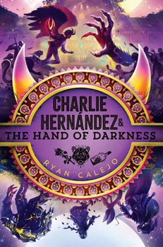 Hardcover Charlie Hernández & the Hand of Darkness Book