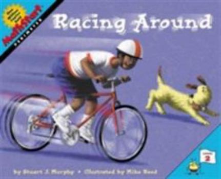Racing Around (MathStart 2) - Book  of the MathStart Level 2