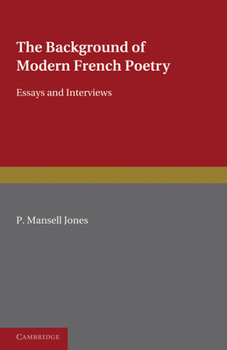 Paperback The Background of Modern French Poetry: Essays and Interviews Book