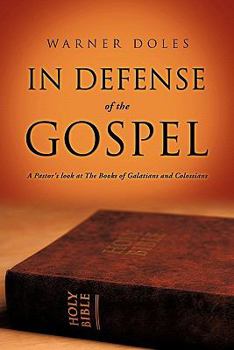 Paperback In Defense of The Gospel Book