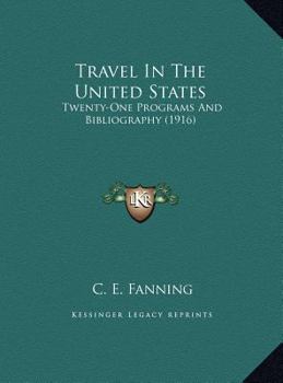 Travel in the United States: A Study Outline (Classic Reprint)