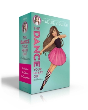 Paperback The Dance Your Heart Out Collection (Boxed Set): The Audition; The Callback; The Competition Book