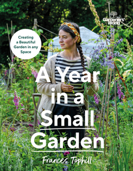 Hardcover Gardeners' World: A Year in a Small Garden Book