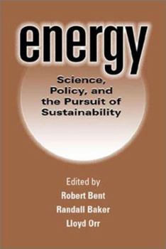Paperback Energy: Science, Policy, and the Pursuit of Sustainability Book