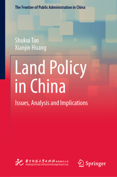 Hardcover Land Policy in China: Issues, Analysis and Implications Book