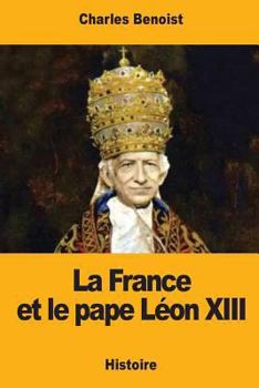 Paperback La France et le pape Léon XIII [French] Book