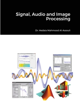 Paperback Signal, Audio and Image Processing Book