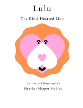 Paperback Lulu: The Kind-Hearted Lion Book