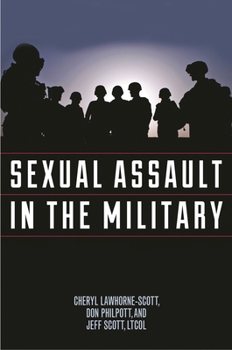 Sexual Assault in the Military: A Guide for Victims and Families