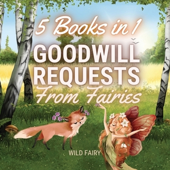 Paperback Goodwill Requests From Fairies: 5 Books in 1 Book
