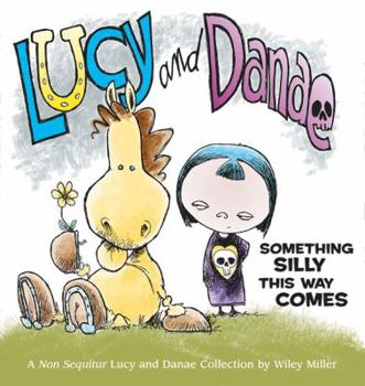 Paperback Lucy and Danae: Something Silly This Way Comesvolume 5 Book