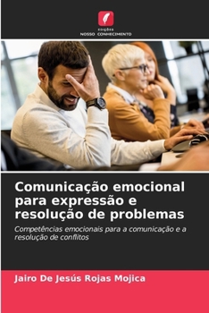 Paperback Comunicação emocional para expressão e resolução de problemas [Portuguese] Book