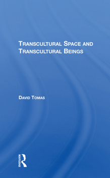 Paperback Transcultural Space and Transcultural Beings Book
