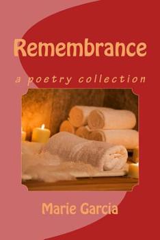 Paperback Remembrance: a poetry collection Book