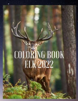 elk: elk coloring book