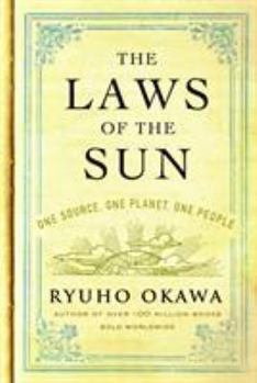 Paperback The Laws of the Sun: One Source, One Planet, One People Book