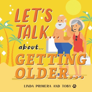 Paperback LET'S TALK... about... GETTING OLDER... Book