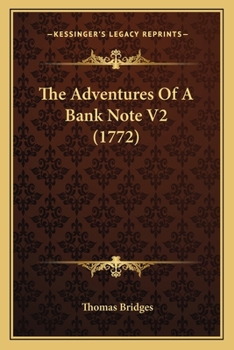 Paperback The Adventures Of A Bank Note V2 (1772) Book