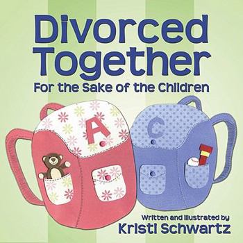 Paperback Divorced Together for the Sake of the Children Book