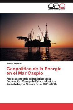 Paperback Geopolítica de la Energía en el Mar Caspio [Spanish] Book