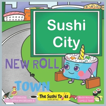 Paperback New Roll in Town (The Sushi Tales) Book