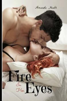 Fire in Her Eyes - Book #1 of the Summer Love