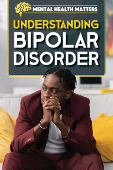 Library Binding Understanding Bipolar Disorder Book
