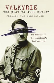 Paperback Valkyrie: The Plot To Kill Hitler Book