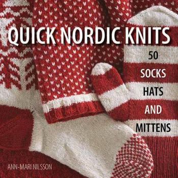 Hardcover-spiral Quick Nordic Knits: 50 Socks, Hats and Mittens Book