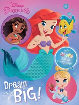 Board book Disney Princess: Dream Big! Book