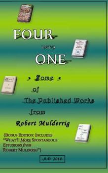 Paperback Four into One.: Some Published Works of Robert J. Mulderrig Book