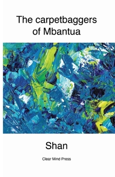 Paperback The Carpetbaggers of Mbantua Book