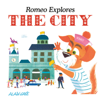 Hardcover Romeo Explores the City Book